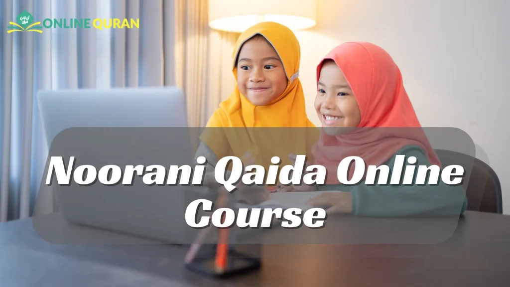 Noorani Qaida Online Course