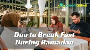Dua to Break Fast During Ramadan