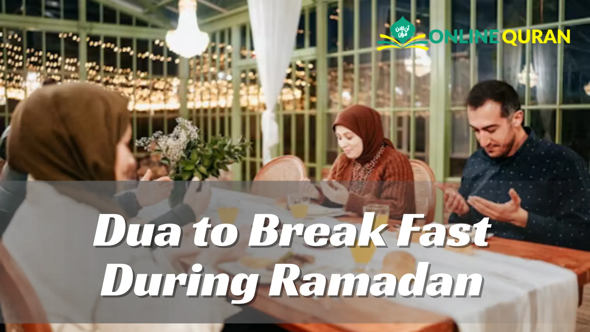 Dua to Break Fast During Ramadan