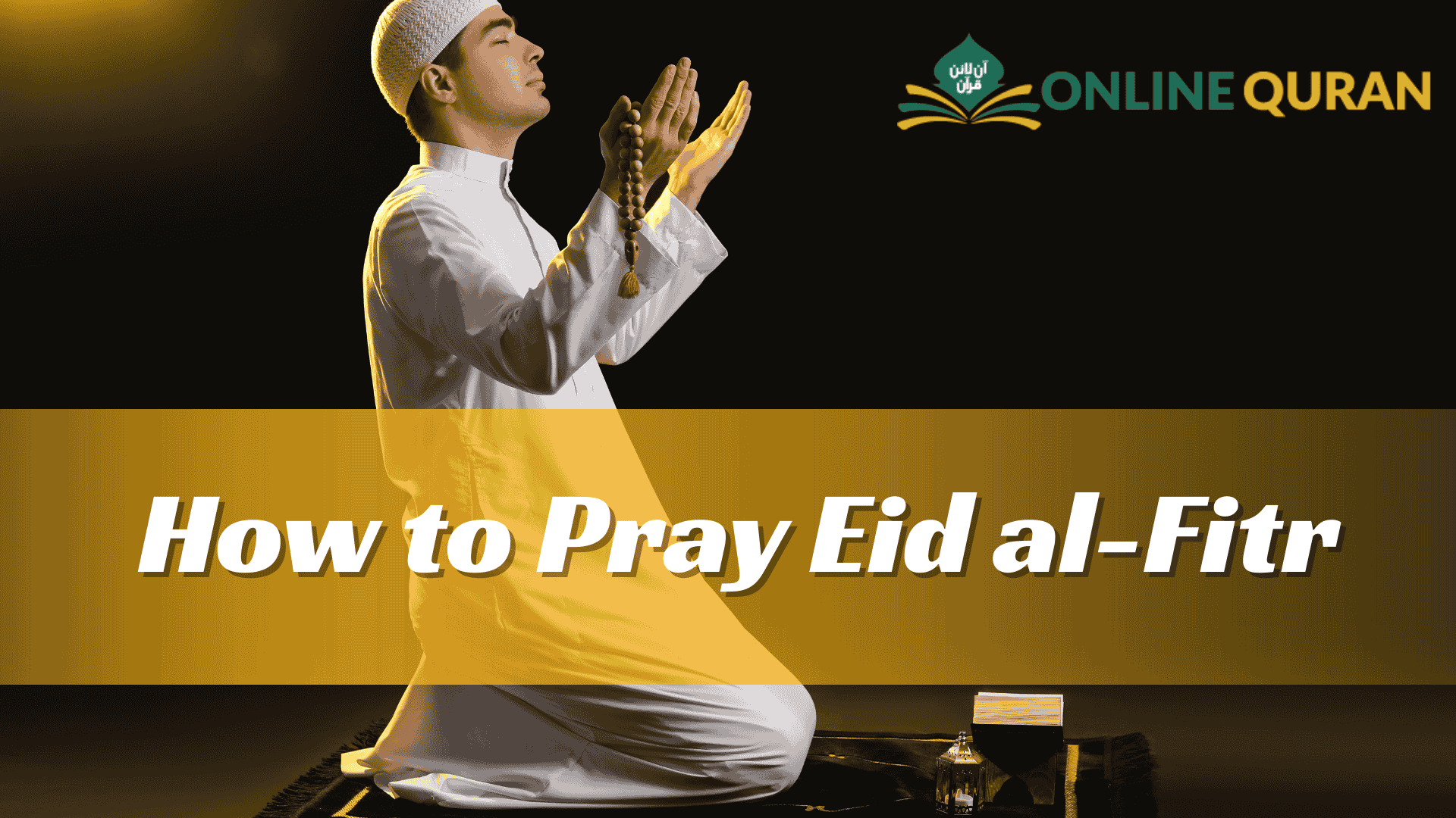 How to Pray Eid al-Fitr
