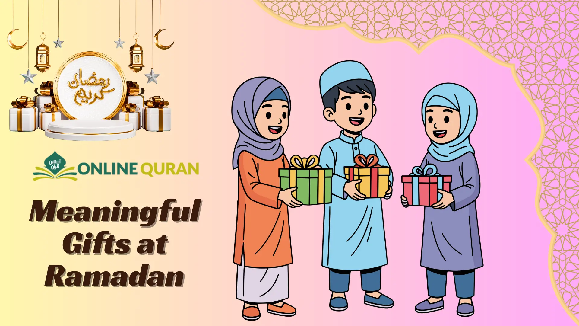 Meaningful Gifts at Ramadan