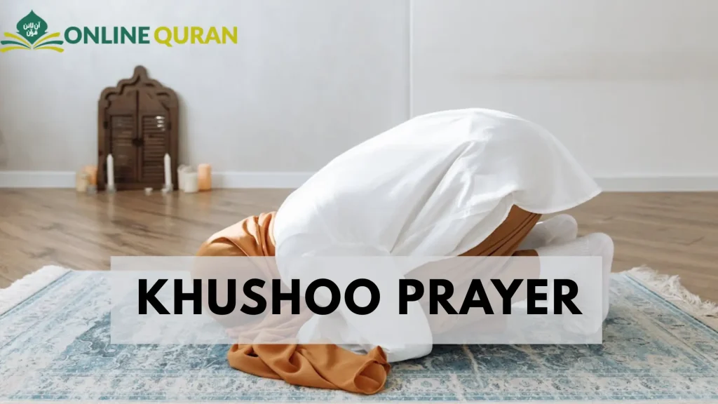 Khushoo Prayer