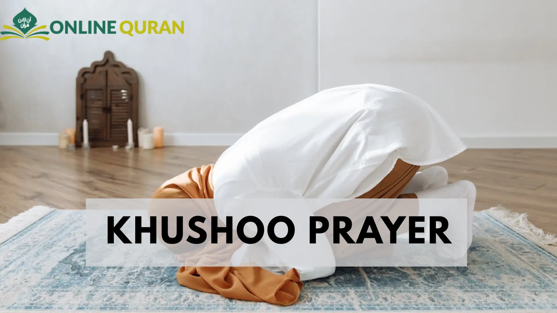 Khushoo Prayer