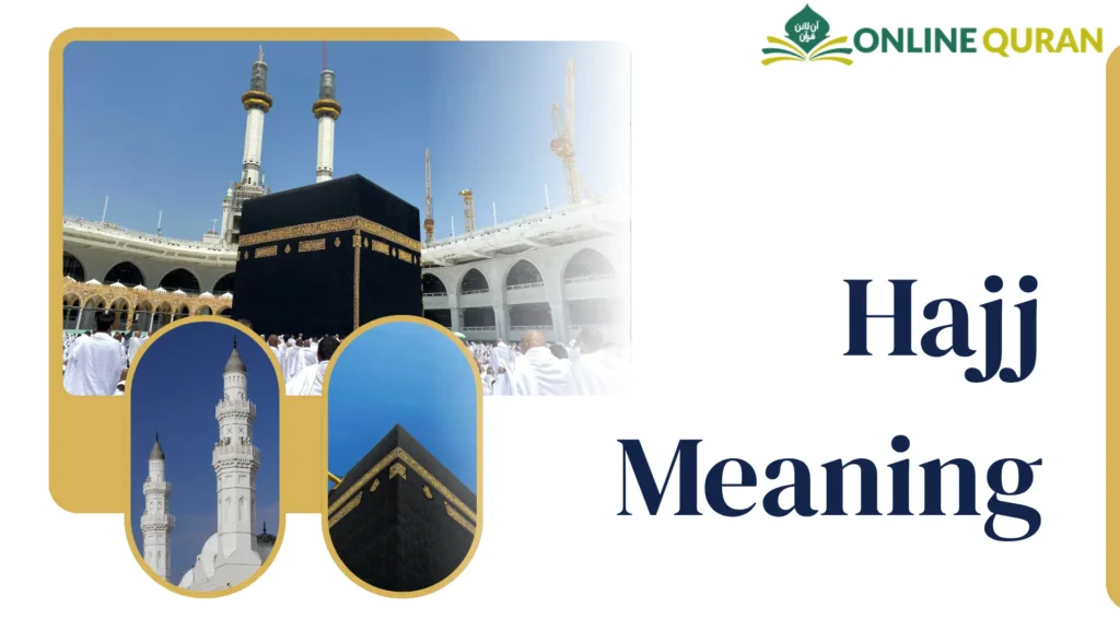 Hajj Meaning