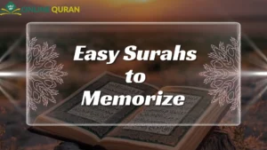 Easy Surahs to Memorize for Beginners