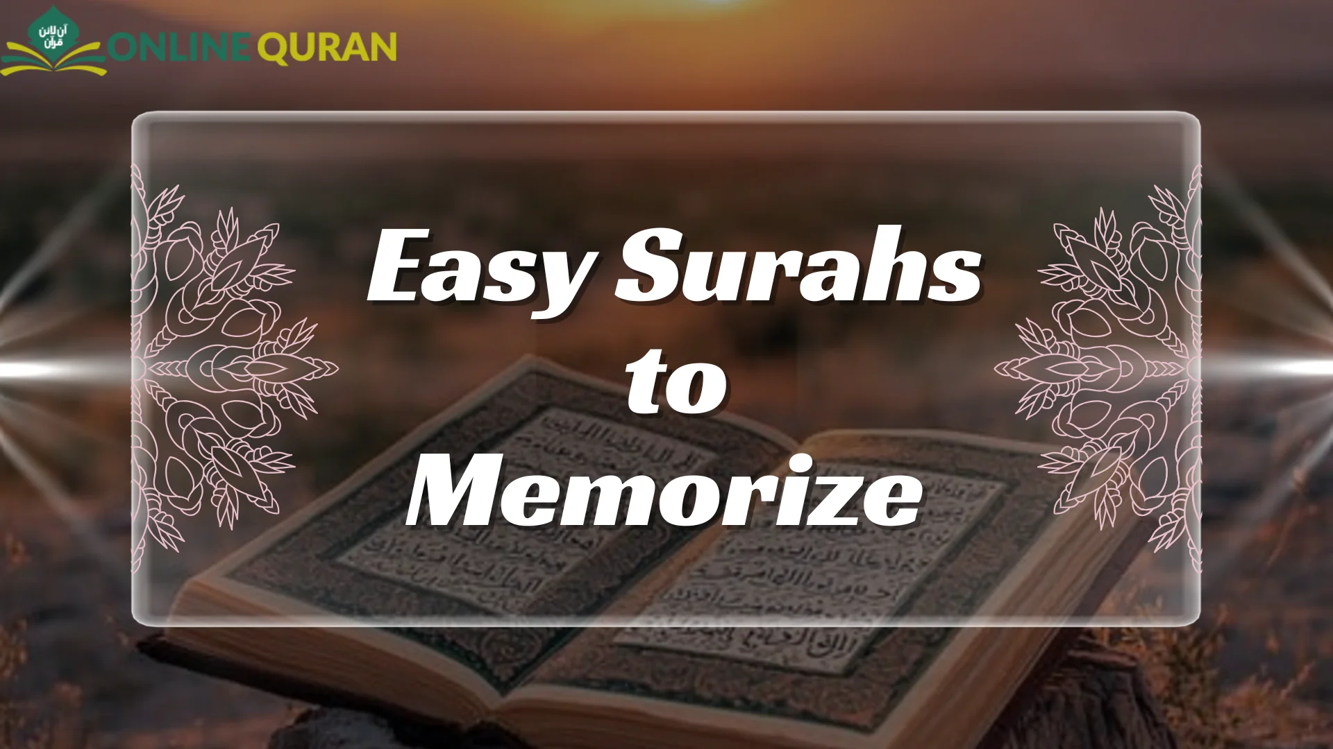 Easy Surahs to Memorize for Beginners