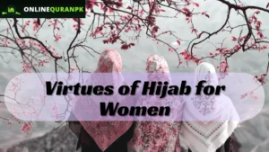 Muslim woman in modest hijab reflecting the virtues of hijab for women