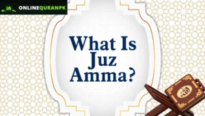 What Is Juz Amma