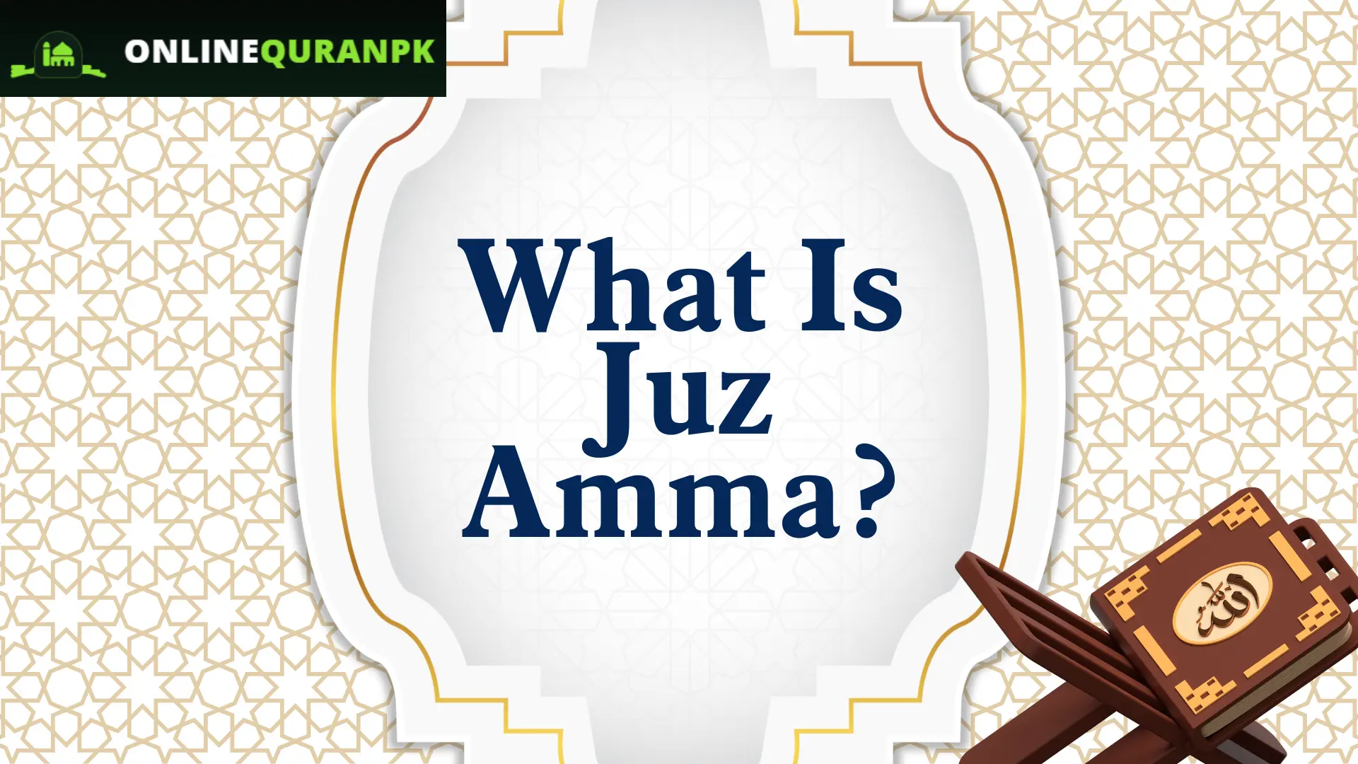 What Is Juz Amma