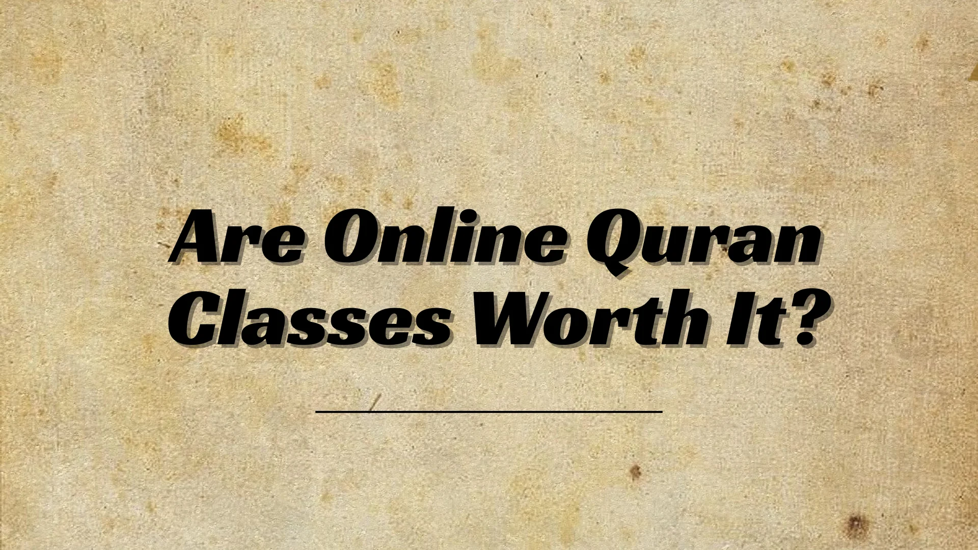Are Online Quran Classes Worth It