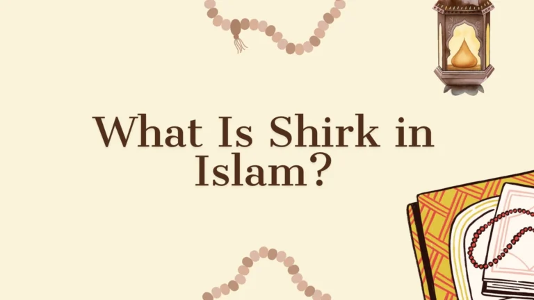 What Is Shirk in Islam