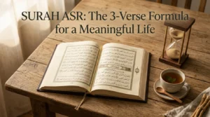 Surah Asr blog featured image showing an open Quran and hourglass with the title Surah Asr the 3 verse formula for a meaningful life